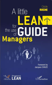 Title: Little Lean Guide for the Use of Managers, Author: Cécile ROCHE