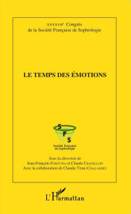 Title: Le temps des émotions, Author: Claude Chatillon