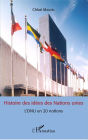 Histoire des idées des Nations unies: L'ONU en 20 notions