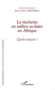Title: La tricherie en milieu scolaire en Afrique: Quels enjeux ?, Author: Jean Calvin Bipoupout