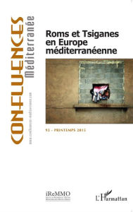 Title: Roms et Tsiganes en Europe méditerranéenne, Author: Milena Doytcheva