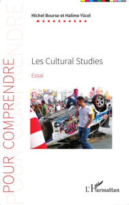 Title: Les Cultural Studies: Essai, Author: Michel Bourse