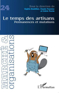 Title: Le temps des artisans: Permanences et mutations, Author: Editions L'Harmattan