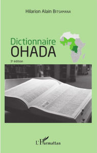 Title: Dictionnaire OHADA: (3e edition), Author: Hilarion Alain Bitsamana