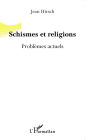 Schismes et religions: Problèmes actuels