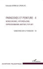 Paradoxes et peintures - II: Monochromie, hyperréalisme, expressionnisme abstrait, Pop Art - Variations sur le paradoxe - VII