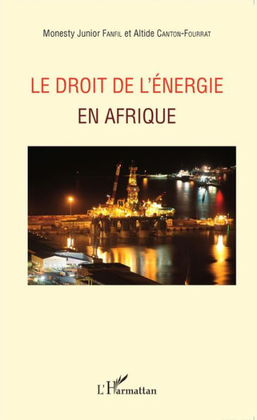 Le droit de l'énergie en Afrique