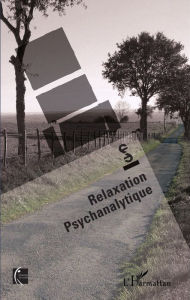 Title: Rêver(ie): Relaxation psychanalytique, Author: Editions L'Harmattan
