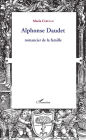 Alphonse Daudet: Romancier de la famille