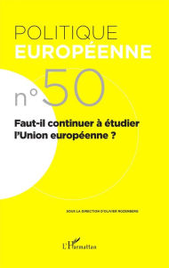 Title: Faut-il continuer à étudier l'Union européenne ?, Author: Claudette Gorodetzky