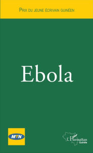 Title: Ebola, Author: Editions L'Harmattan