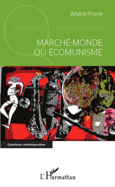 Marché-monde ou Écomunisme