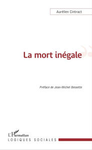 Title: La mort inégale, Author: Aurélien Cintract
