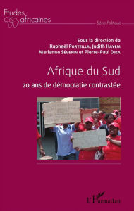 Title: Afrique du Sud: 20 ans de démocratie contrastée, Author: Judith Hayem