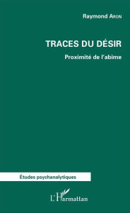 Title: Traces du désir, Author: Raymond Aron