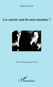 Title: Les sourds sont-ils mal entendus ?, Author: Isabelle Guyon