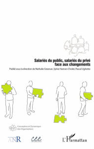 Title: Salariés du public, salariés du privé face aux changements, Author: Nathalie Greenan