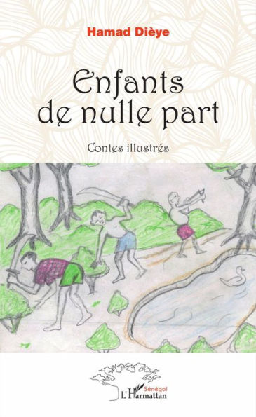 Enfants de nulle part: Contes illustrés