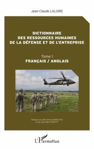 Title: Dictionnaire des ressources humaines de la défense et de l'entreprise: Tome 1 - Français/Anglais, Author: Jean-Claude Laloire
