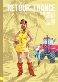 Title: Le retour en France d'Alphonse Madiba dit Daudet, Author: Al'Mata