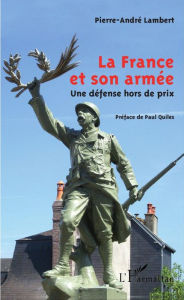 Title: La France et son armée: Une défense hors de prix, Author: Pierre-André Lambert