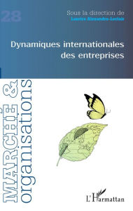 Title: Dynamiques internationales des entreprises, Author: Editions L'Harmattan