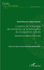 La gestion de l'intégration des entreprises par la préservation des écosystèmes naturels: Déterminants et modèle de croissance verte