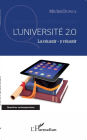 L'Université 2.0: La réussir - y réussir