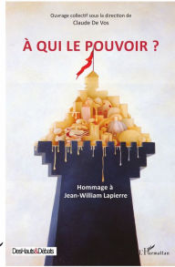 Title: À qui le pouvoir ?, Author: Claude De Vos