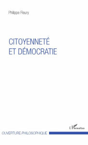 Title: Citoyenneté et démocratie, Author: Philippe Fleury