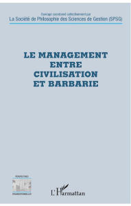 Title: Le management entre civilisation et barbarie, Author: Baptiste Rappin