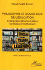 Philosophie et sociologie de l'éducation enseignées dans les écoles normales d'instituteurs