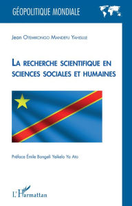 Title: La recherche scientifique en sciences sociales et humaines, Author: Jean Otemikongo Mandefu Yahisule
