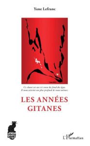 Title: Les années gitanes, Author: Yane Lefranc