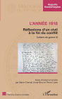L'année 1918 - Réflexions d'un civil à la fin du conflit: Cahiers de guerre III