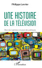 Une histoire de la télévision