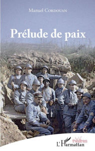 Title: Prélude de paix, Author: Manuel Cordouan