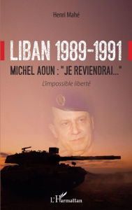 Title: Liban 1989-1991: Michel Aoun : 