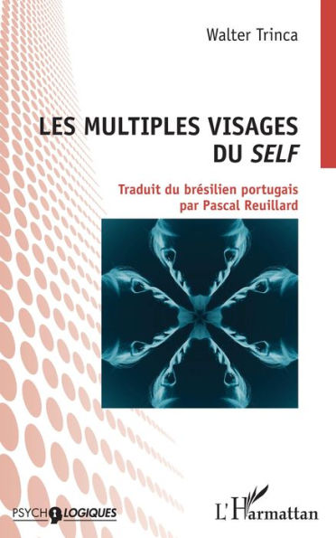 Les multiples visages du self