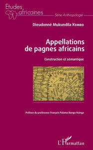 Title: Appellations de pagnes africains: Construction et sémantique, Author: Dieudonné Mukundila Kembo
