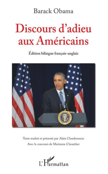 Discours d'adieu aux Américains: (Edition bilingue français-anglais)