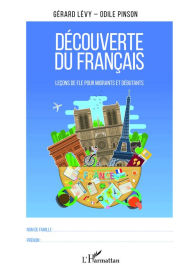 Title: Découverte du français: Leçons de FLE pour migrants et débutants, Author: Gerard Levy
