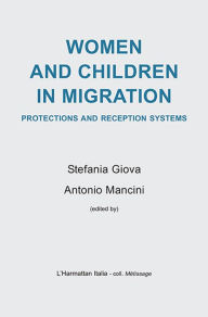 Title: Women and children in migration: Protections and reception systems, Author: Editions L'Harmattan