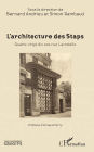 L'Architecture des Staps: Quatre-vingt-dix ans rue Macretelle