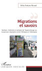 Migrations et savoirs: Stations, itinéraires et périples, de l'apprentissage sur le parcours migratoire entre l'Éthiopie et Allemagne
