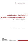 Mobilisations familiales et migrations intercontinentales: De la Casamance à l'Europe