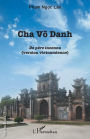 Cha Vô Danh: De père inconnu (version vietnamienne)