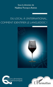 Title: Du local à l'international, comment identifier un Languedoc ?, Author: Nadine Franjus-Adenis