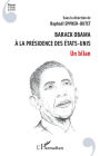 Barack Obama à la présidence des Etats-Unis: Un bilan