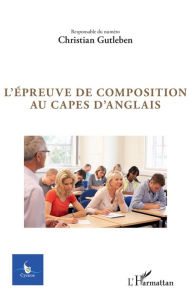 Title: L'épreuve de composition au Capes d'anglais: Volume 35 n°1 - 2019, Author: Christian Gutleben